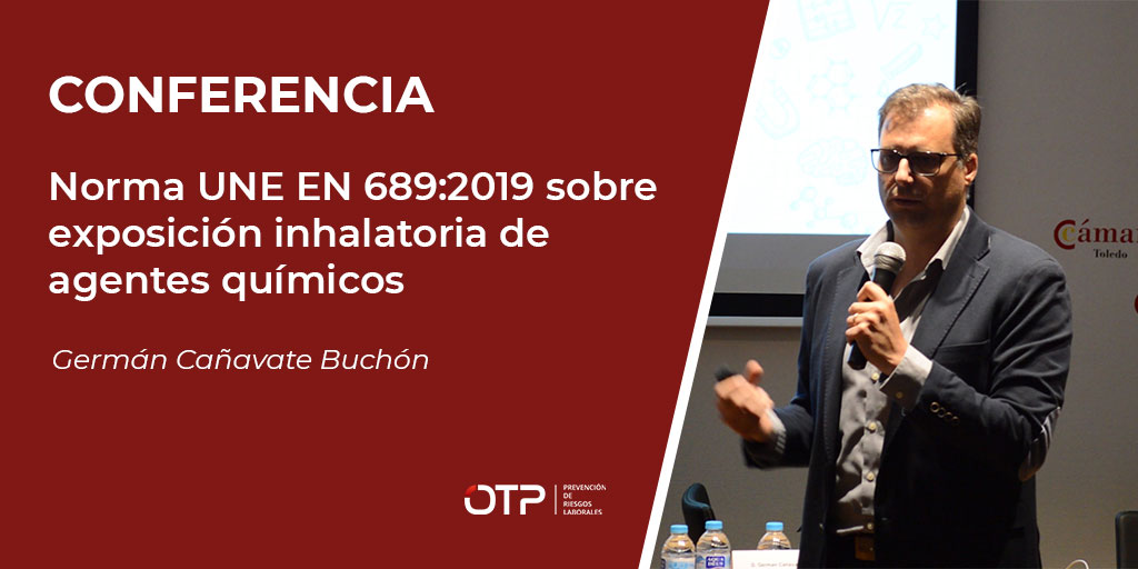 Conferencia: Análisis de la Norma UNE EN 689 2019 sobre exposición inhalatoria de agentes químicos