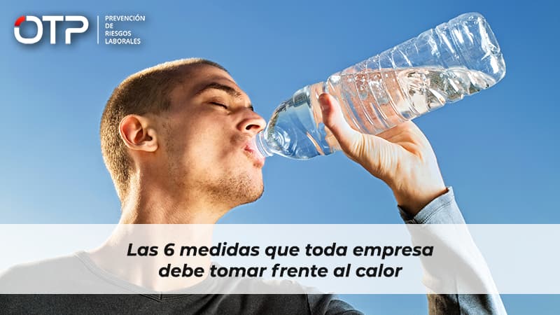 Las 6 medidas que toda empresa debe tomar frente al calor