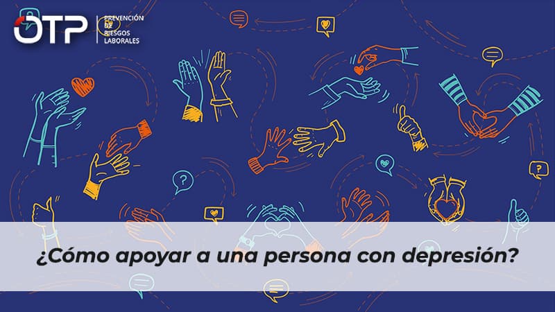 ¿Cómo apoyar a una persona con depresión?