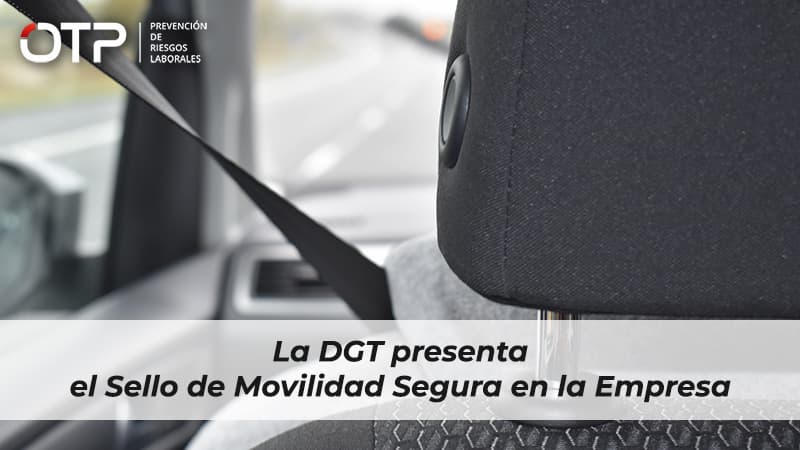 La DGT presenta el Sello de Movilidad Segura en la Empresa