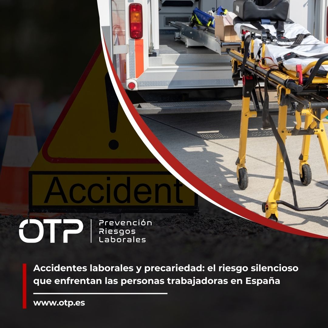 Accidentes laborales y precariedad: el riesgo silencioso que enfrentan las personas trabajadoras en España