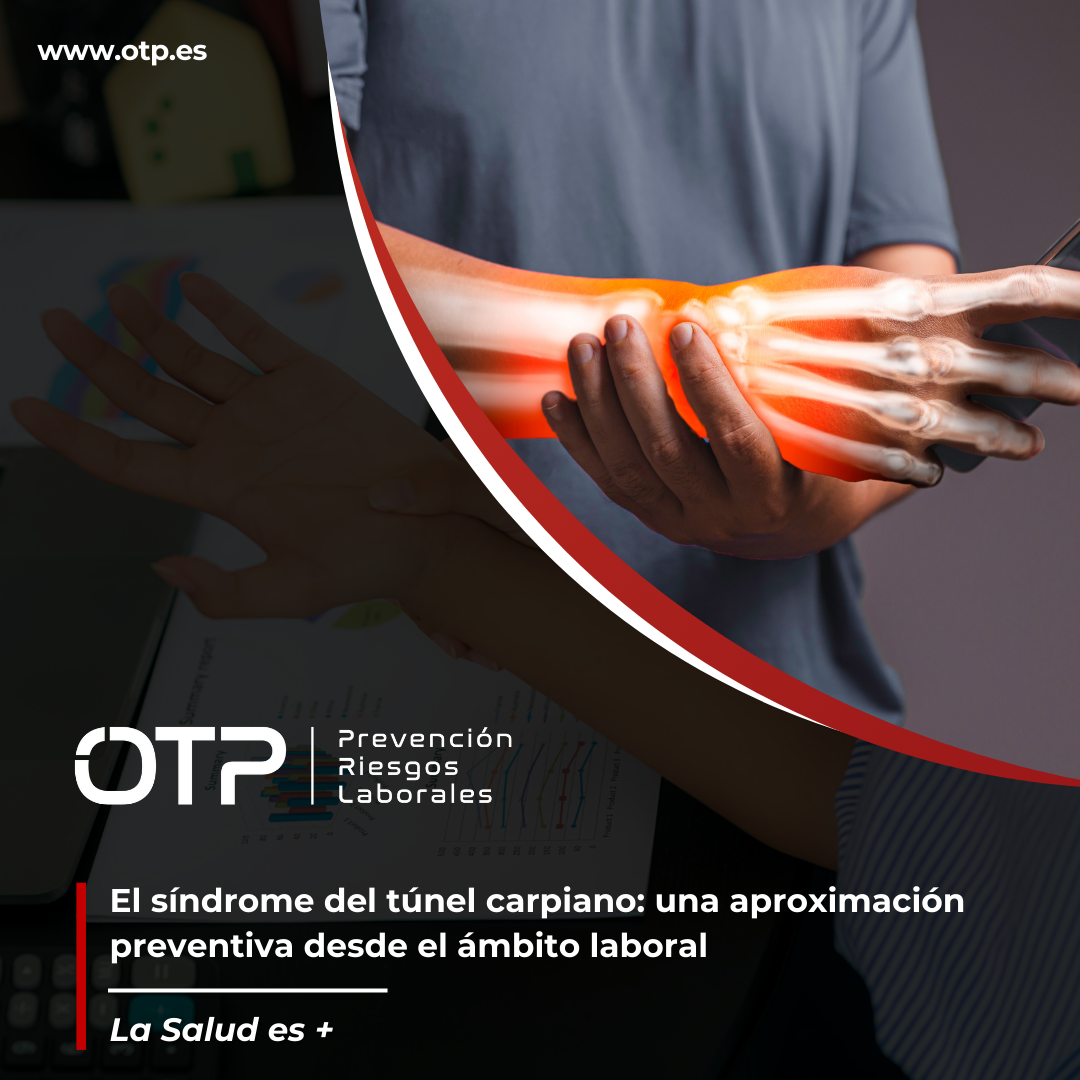 El síndrome del túnel carpiano: una aproximación preventiva desde el ámbito laboral