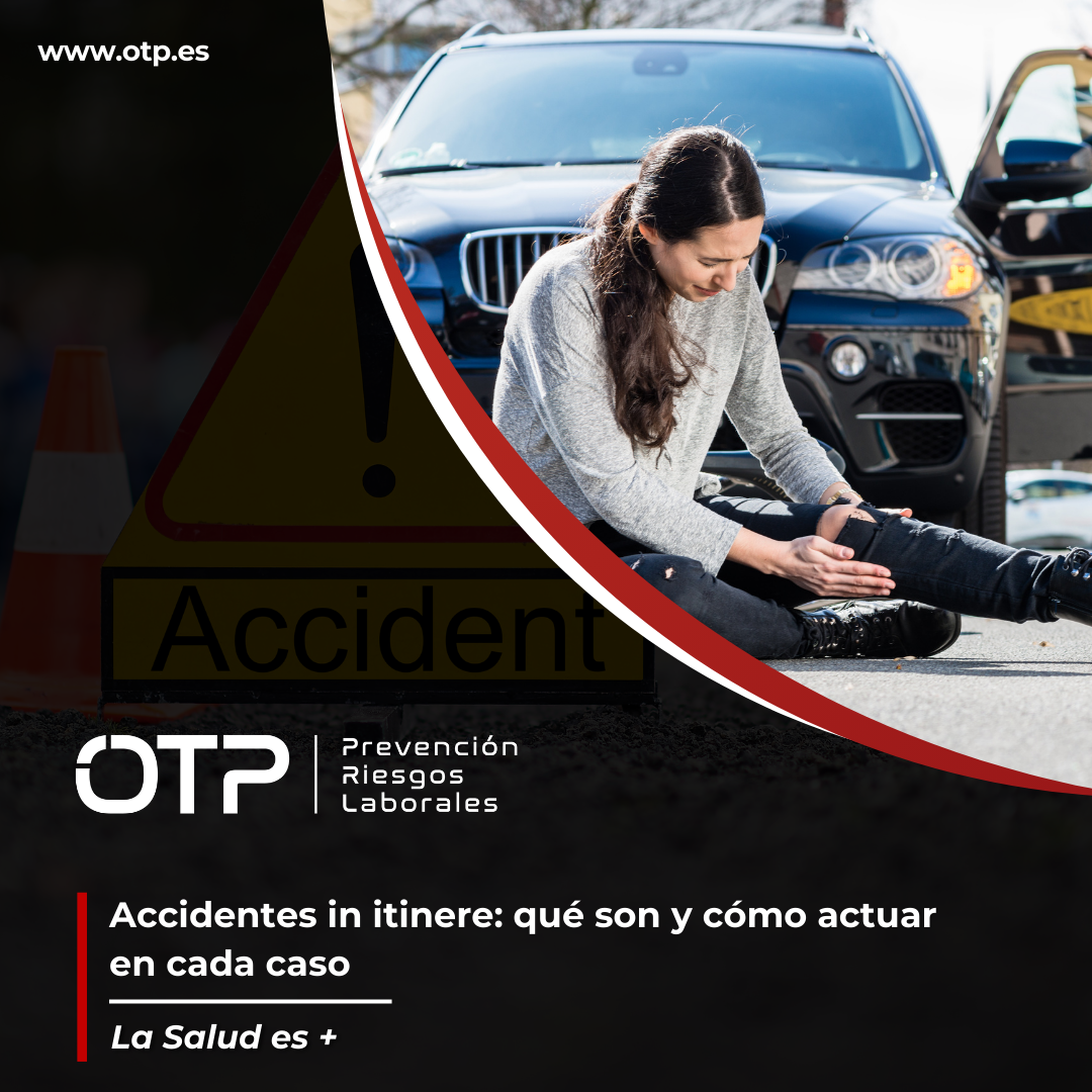Accidentes in itinere: qué son y cómo actuar en cada caso