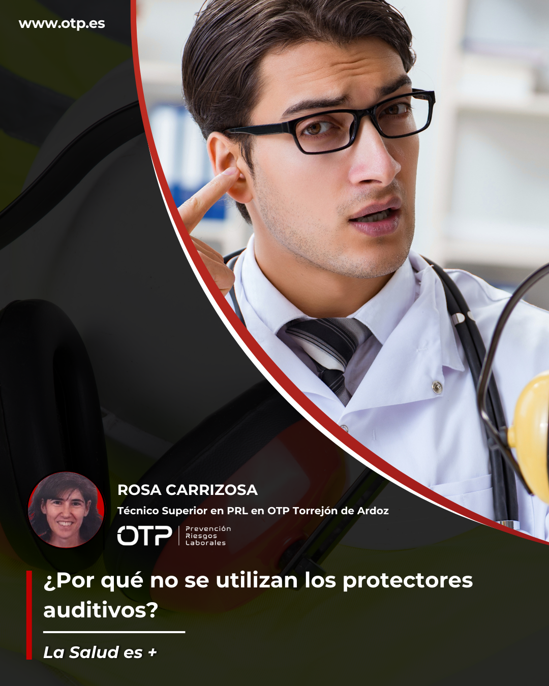 ¿Por qué no se utilizan los protectores auditivos?