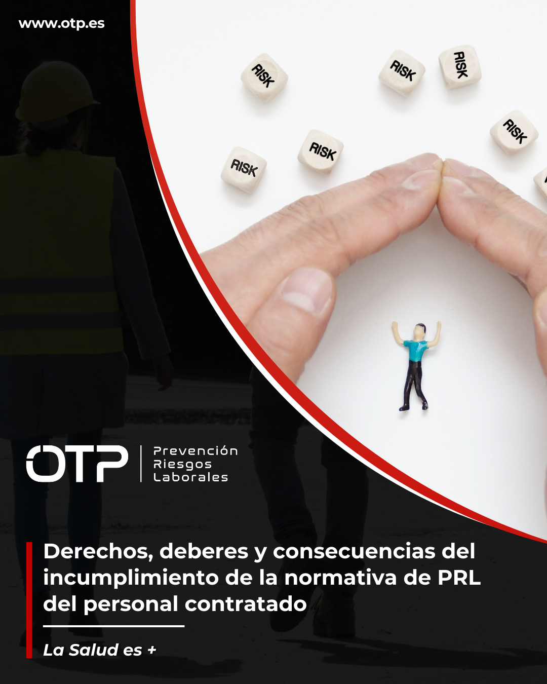 Derechos, deberes y consecuencias del incumplimiento de la normativa de PRL del personal contratado