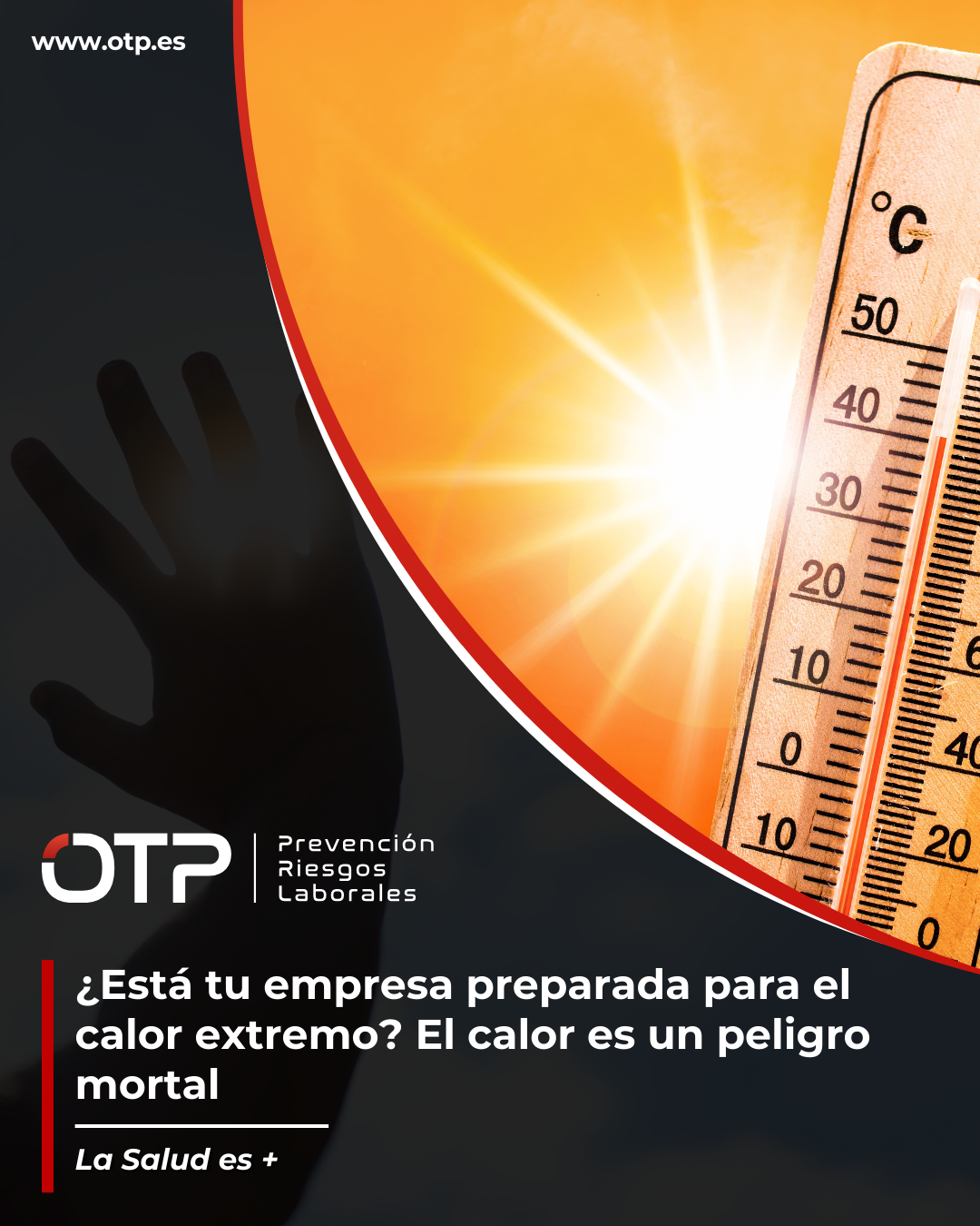 ¿Está tu empresa preparada para el calor extremo? El calor es un peligro mortal