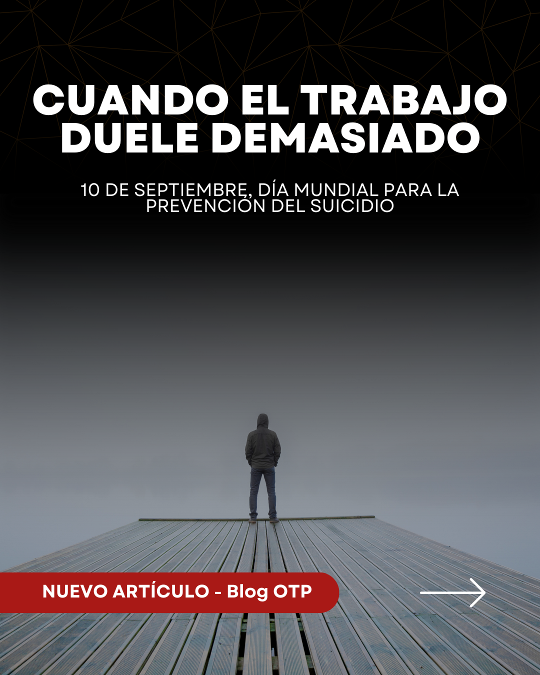 Cuando el trabajo duele demasiado: prevenir el suicidio también es una responsabilidad laboral