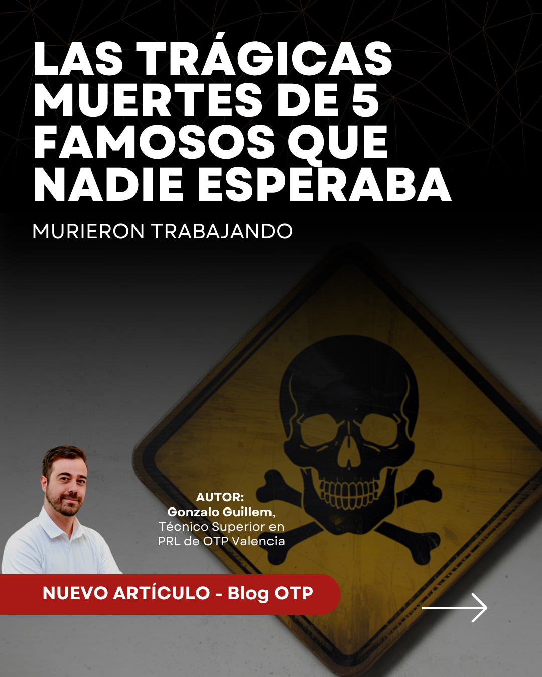 Murieron trabajando: las trágicas muertes de 5 famosos que nadie esperaba