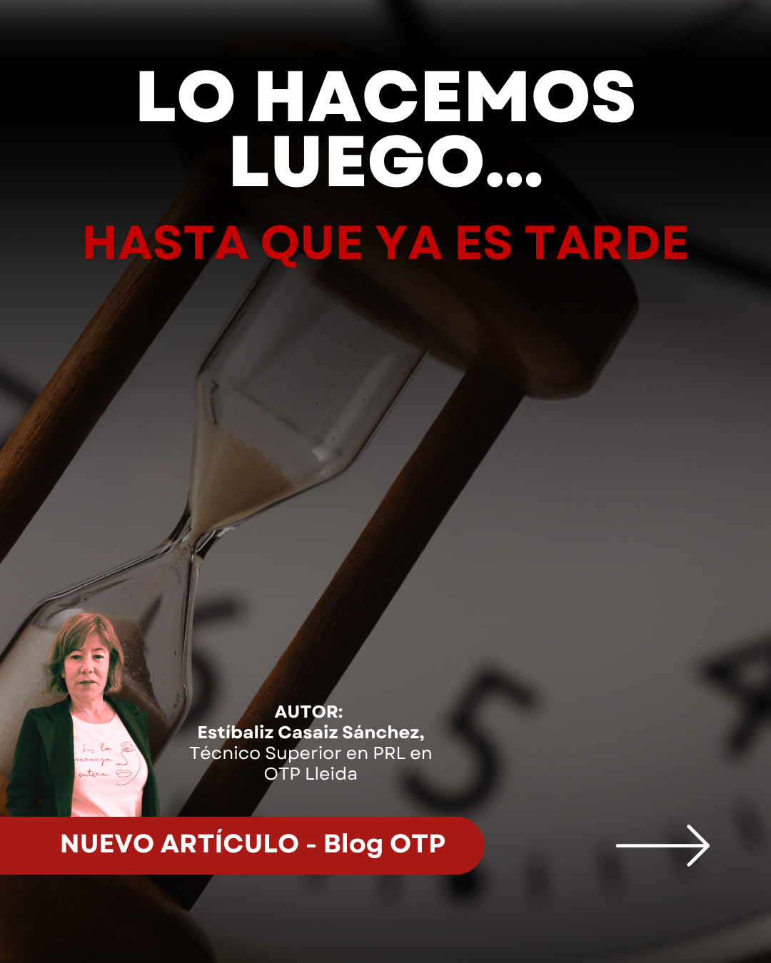 La trampa de “lo no urgente”: el error que puede costarte un accidente laboral