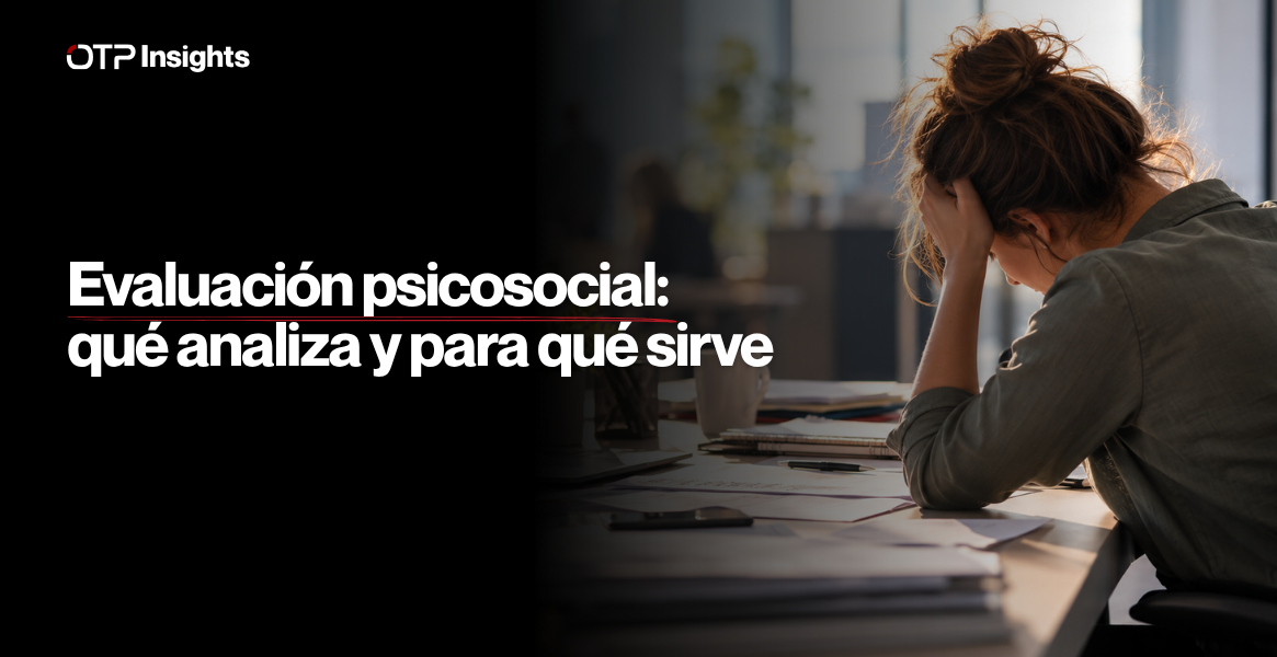 Evaluación psicosocial: qué analiza y para qué sirve